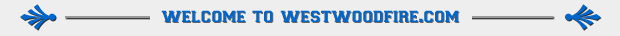 Welcome to WestwoodFire.com
